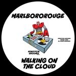 cover: Marlbororouge - Walking On The Cloud