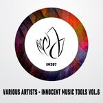 cover: Antonio Romano|Sp95|Ollie Nick|Nukem - Innocent Music Tools, Vol 6