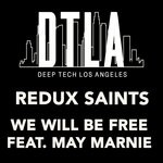 cover: May Marnie|Redux Saints - We Will Be Free