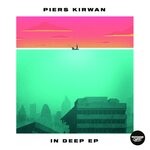 cover: Piers Kirwan - In Deep EP