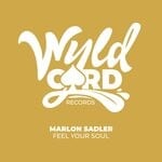 cover: Marlon Sadler - Feel Your Soul