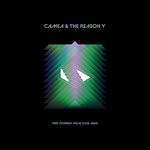 cover: Camea|The Reason Y - Free Yourself From Your Mind EP