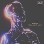 cover: Albog - Fooling Myself (Original Mix)