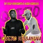 cover: Dj Bild Kissangua|Gari Sinedima - Quero Kissangua