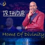 cover: Dr Favour - Home Of Divinity