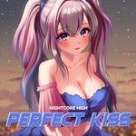 cover: Nightcore High - Perfect Kiss (Sped Up)