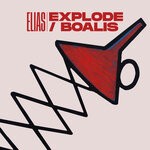 cover: Elias - Explode / Boalis