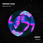 cover: Miriam Casa - Make Me Feel