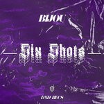 cover: Bijou - Six Shots (Explicit)