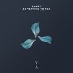 cover: Embrz - Something To Say