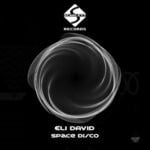 cover: Eli David - Space Disco