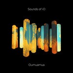 cover: Sounds Of Io - Oumuamua