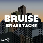 cover: Bruise - Brass Tacks (Extended Mix)