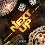 cover: Sada Baby|Tee Grizzley - Next Up