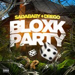 cover: Drego|Sada Baby - Bloxk Party