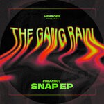 cover: The Gang Raw - Snap EP