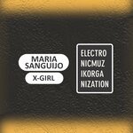 cover: Maria Sanguijo - X-Girl