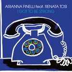 cover: Arianna Finelli|Renata Tosi - I Got To Be Strong