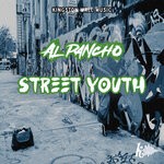 cover: Al Pancho - Street Yute (Explicit Street Yute)