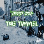 cover: Al Pancho|Terp Digg - The Tunnel (Explicit The Tunnel)