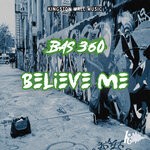 cover: Al Pancho|Bas 360 - Believe Me (Believe Me)