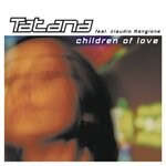 cover: Dj Tatana|Claudio Mangione - Children Of Love