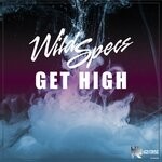 cover: Wild Specs - Get High