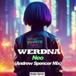 cover: Werdna - Neo (Andrew Spencer Mix)