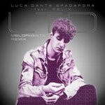 cover: Melophants|Luca-dante Spadafora|F E L I X - LTD (Remix)