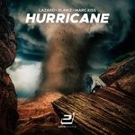 cover: Blaikz|Lazard|Marc Kiss - Hurricane