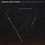 cover: Adam Beyer|Planetary Assault Systems|Wehbba - In From The Night (Reworks & Edits)