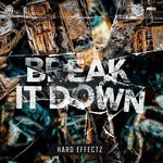 cover: Hard Effectz - Break It Down