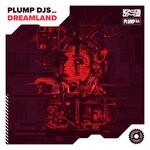 cover: Plump Djs - Dreamland