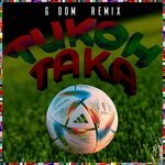 cover: G Dom - Tukoh Taka