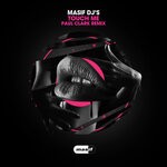 cover: Masif Dj's - Touch Me (Paul Clark Remix)