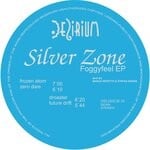 cover: Silver Zone - Foggy Feel EP