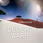 cover: Wise Hands - Desert Warp