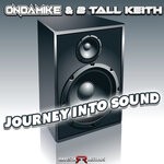 cover: 2 Tall Keith|Ondamike - Journey Into Sound