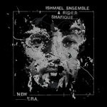 cover: Ishmael Ensemble|Rider Shafique - New Era