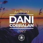 cover: Dani Corbalan - 2022 Album