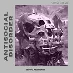 cover: Stanny Abram - Antisocial Disorder EP