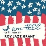 cover: Roy Jazz Grant - I Am Free