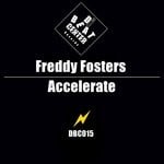 cover: Freddy Fosters - Accelerate