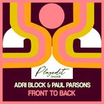 cover: Adri Block|Paul Parsons - Front To The Back