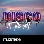 cover: ItaloBrothers - Disco In The Sky