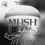 cover: Mushrooms Project - The Two Suns EP (Sun Down Remixes)