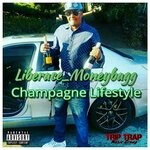 cover: Liberace Moneybagg|The Legion - Champagne Lifestyle