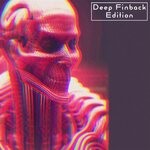 cover: Deep Finback - Edition