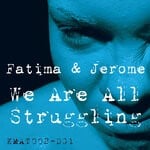 cover: Jerome Sydenham|Fatima Njai - We Are All Struggling