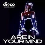 cover: Disco Secret|Luca Laterza - Are In Your Mind